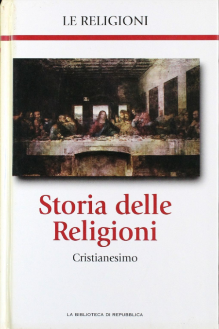 STORIA DELLE RELIGIONI. CRISTIANESIMO